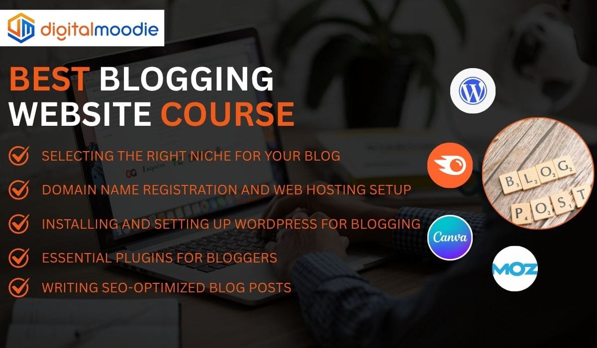 Best blogging website course | Digital Moodie