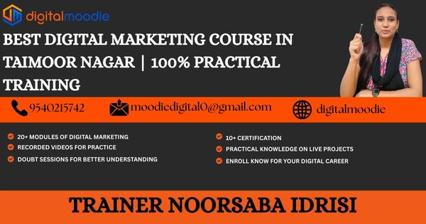Best Digital Marketing Course in Taimoor Nagar