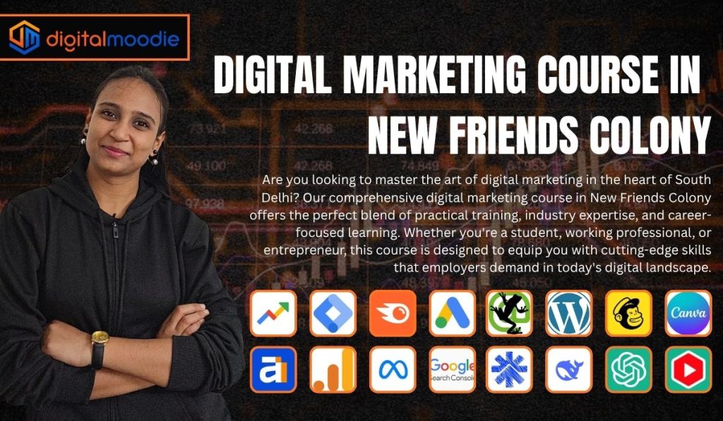 Digital Marketing Course in New Friends Colony