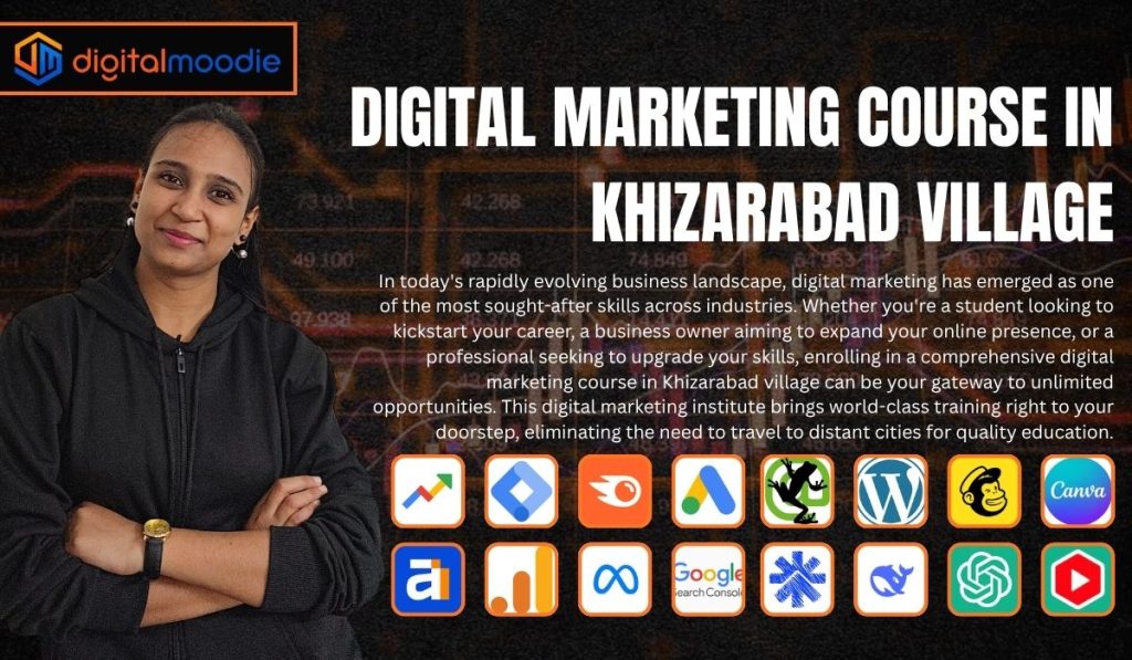 Digital Marketing Course in Khizarabad Village